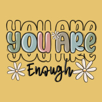 You Are Enough Premium Sweatshirt | Teevron