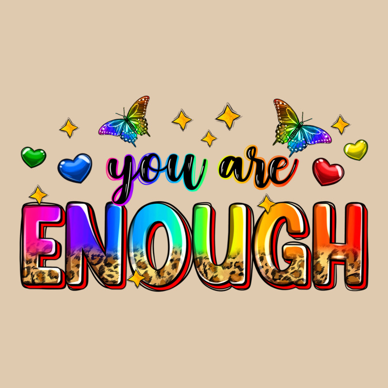 You Are Enough Heavyweight Sweatshirt by Zillion Design Studio | Teevron