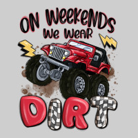 On Weekends We Wear Dirt Premium Sweatshirt | Teevron