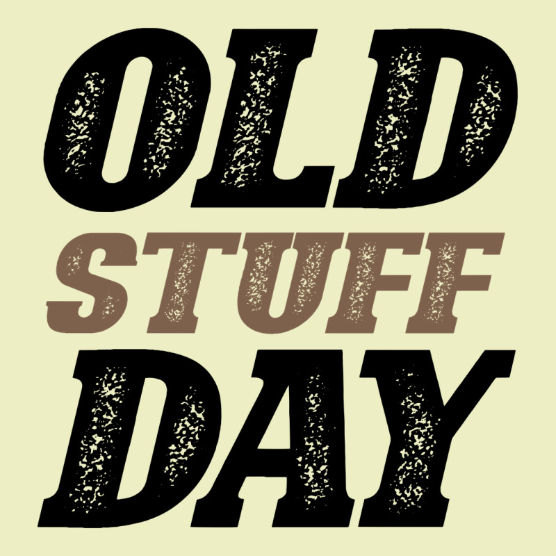 National Old Stuff Day Funny Gift Urban Hoodie by Bettercallsaul | Teevron