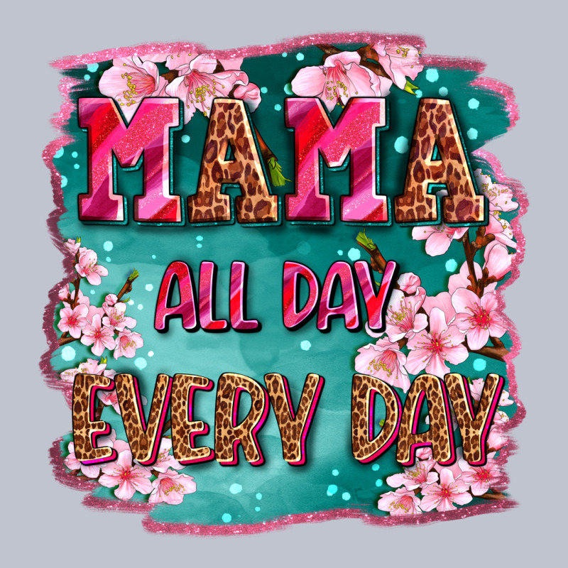 Mama All Day Everyday Premium Hoodie by LillyAllenDesigns | Teevron