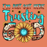 I'm Just Out Here Trusting God Classic Tee | Teevron