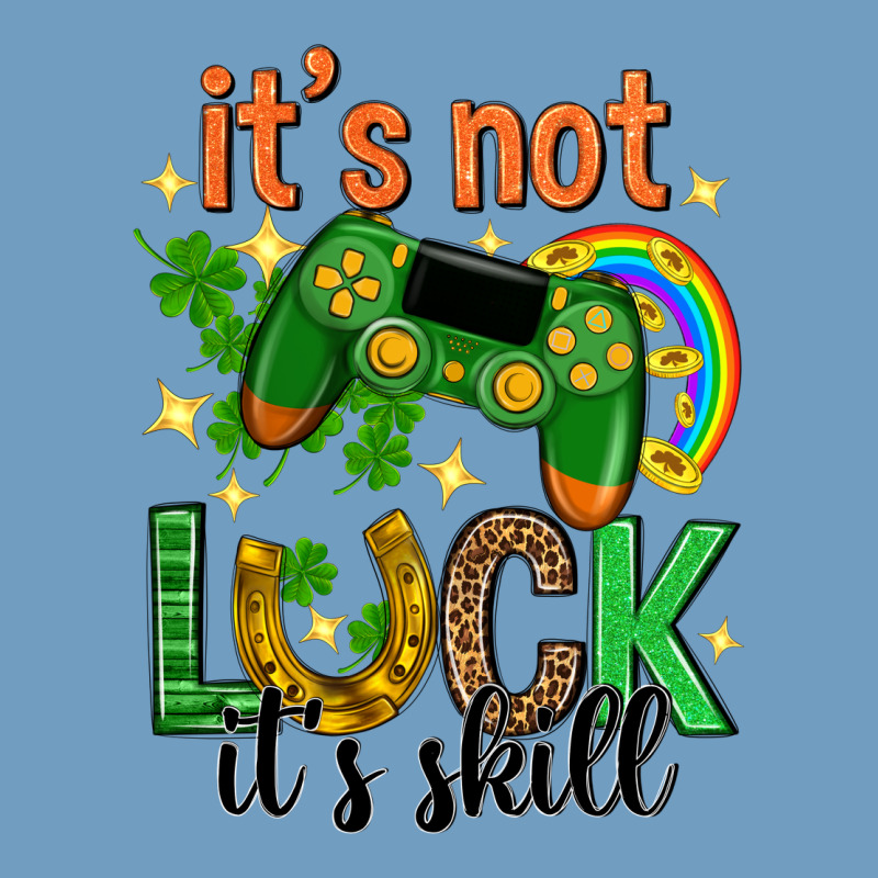Its Not Luck Its Skill St. Patricks Day Urban Heavy Tee by Neo Western | Teevron