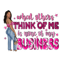 what other think of me is none of my business | Teevron