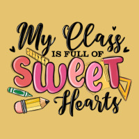 My Class Is Full Of Sweethearts Premium Sweatshirt | Teevron