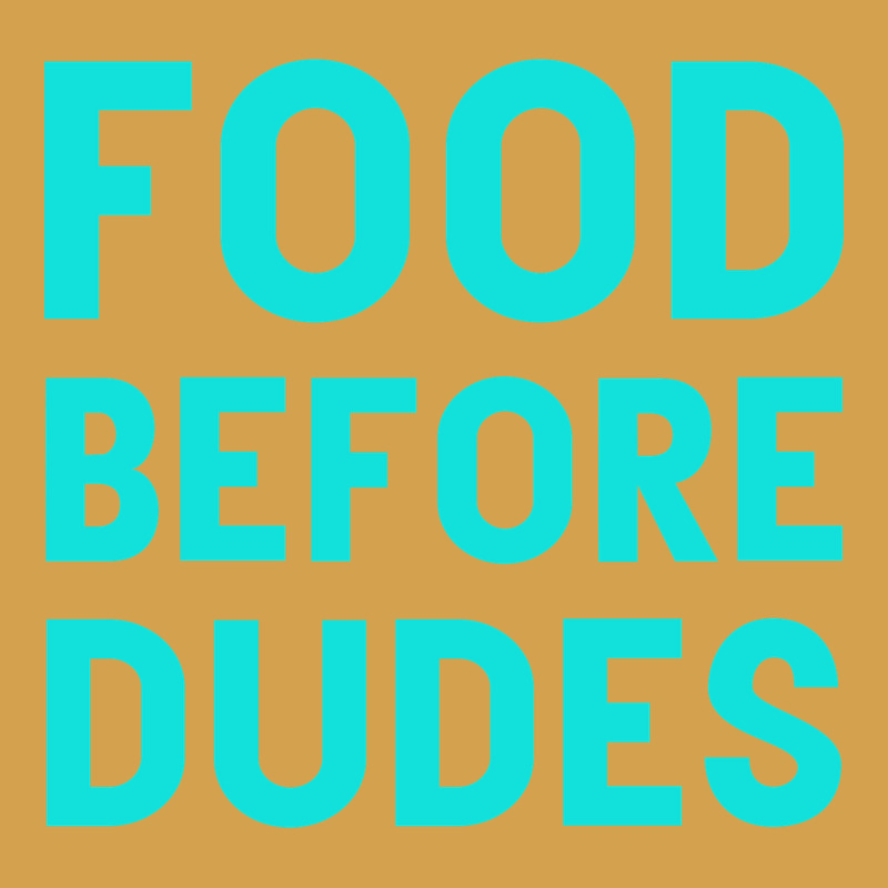 Food Before Dudes Urban Hoodie by Bettercallsaul | Teevron
