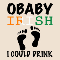 O' Baby Irish I Could Drink Urban Hoodie | Teevron