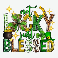 Not Lucky Just Blessed St. Patricks Day Urban Heavy Tee | Teevron