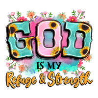 god is my refuge and strength | Teevron