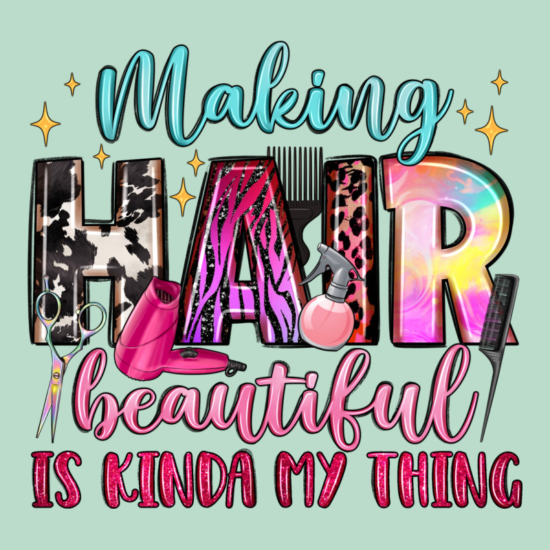 Making Hair Beautiful Is Kinda My Thing Premium Hoodie by LillyAllenDesigns | Teevron