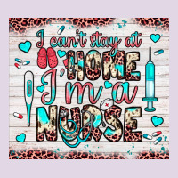 I Can’t Stay At Home I’m A Nurse Classic Tee | Teevron