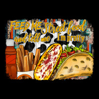 Feed Me Street Food And Tell Me Im Pretty Heavy Core Tee | Teevron