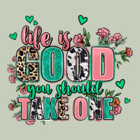 Life Is Good You Should Take One Classic Tee | Teevron