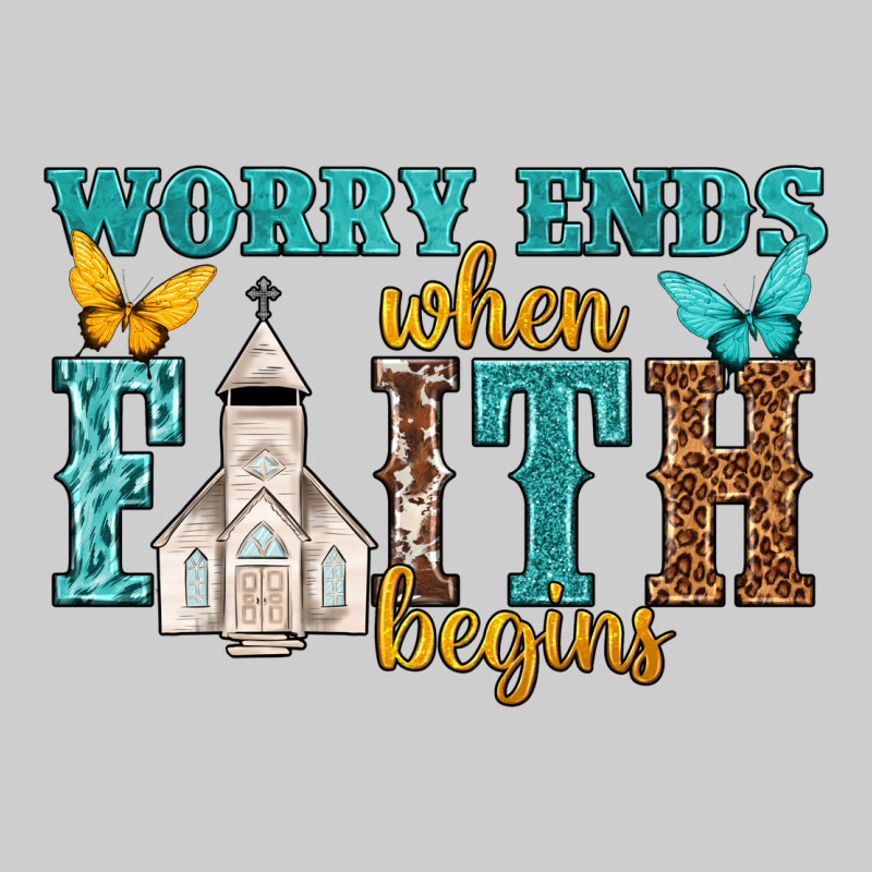 Worry Ends When Faith Begins Premium Sweatshirt by NancyCooperArtShop | Teevron