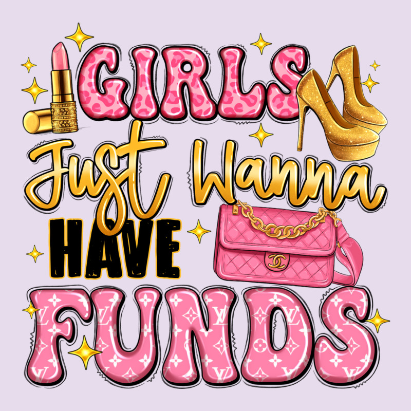 Girls Just Wanna Have Funds Premium Hoodie by LillyAllenDesigns | Teevron