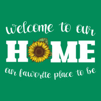Welcome To Our Home Sunflower Urban Hoodie | Teevron