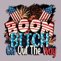 Boom Bitch Get Out The Way 4th Of July Vintage Tee | Teevron