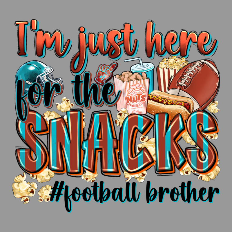 I'm Just Here For The Snacks #american Football Br Vintage Hoodie by Zillion Design Studio | Teevron