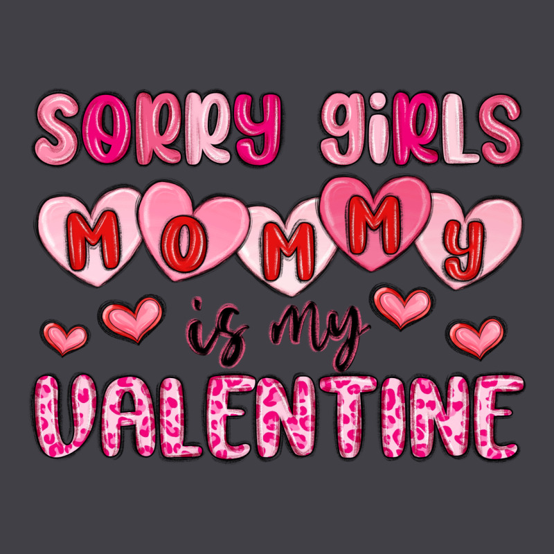 Sorry Girls Mommy Is My Valentine Heavyweight Hoodie by MaliasSmallBusiness | Teevron