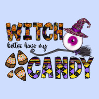 Witch Better Have My Candy Urban Heavy Tee | Teevron