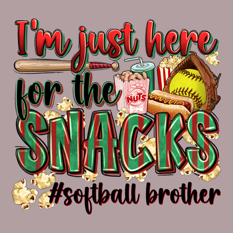 I'm Just Here For The Snacks #softball Brother Vintage Hoodie by Zillion Design Studio | Teevron