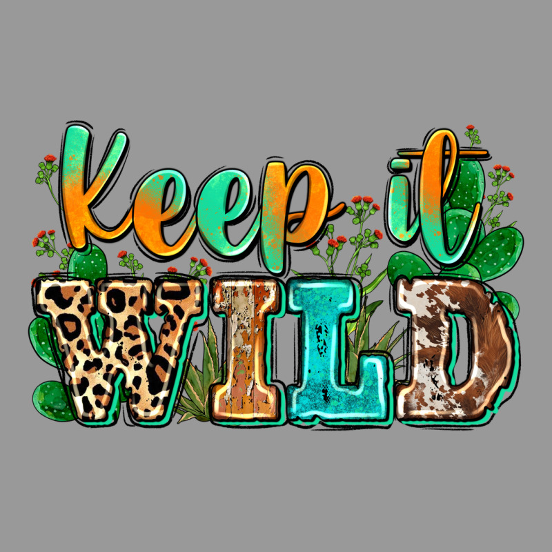 Keep It Wild Vintage Hoodie by Zillion Design Studio | Teevron