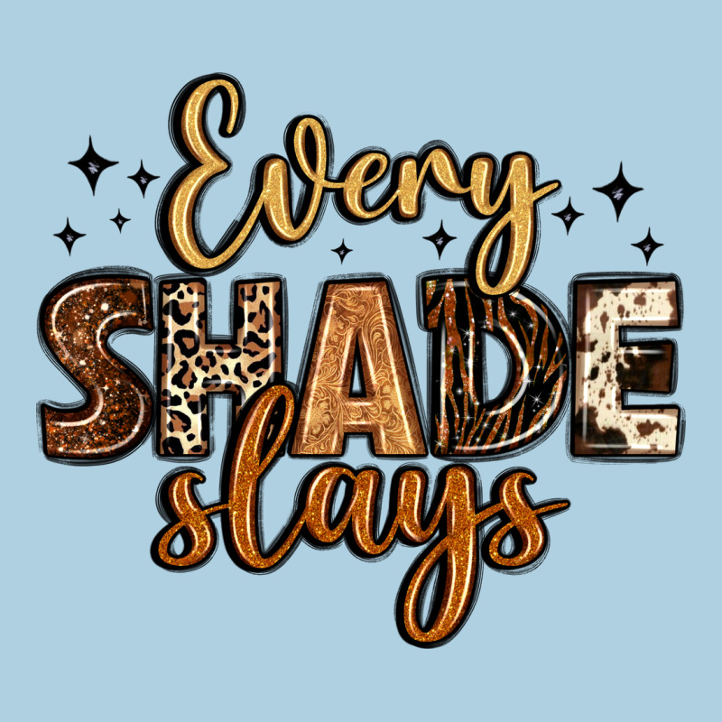Every Shade Slays Premium Hoodie by LillyAllenDesigns | Teevron
