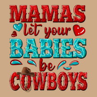 Mamas Let Your Babies Be Cowboys Vintage Hoodie | Teevron