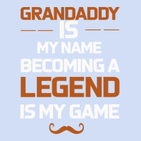 Grandaddy Is My Name Becoming A Legend Is My Game Urban Hoodie | Teevron