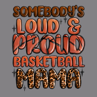 Somebodys Loud And Proud Basketball Mama Heavyweight Hoodie | Teevron