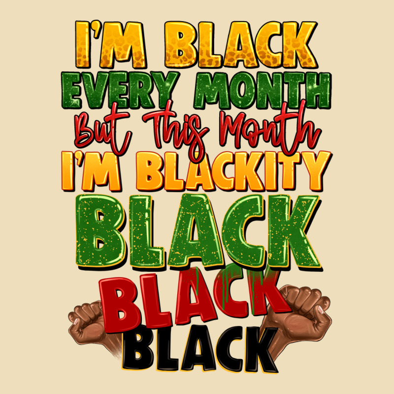 Juneteenth Im Black Every Month Premium Hoodie by LillyAllenDesigns | Teevron