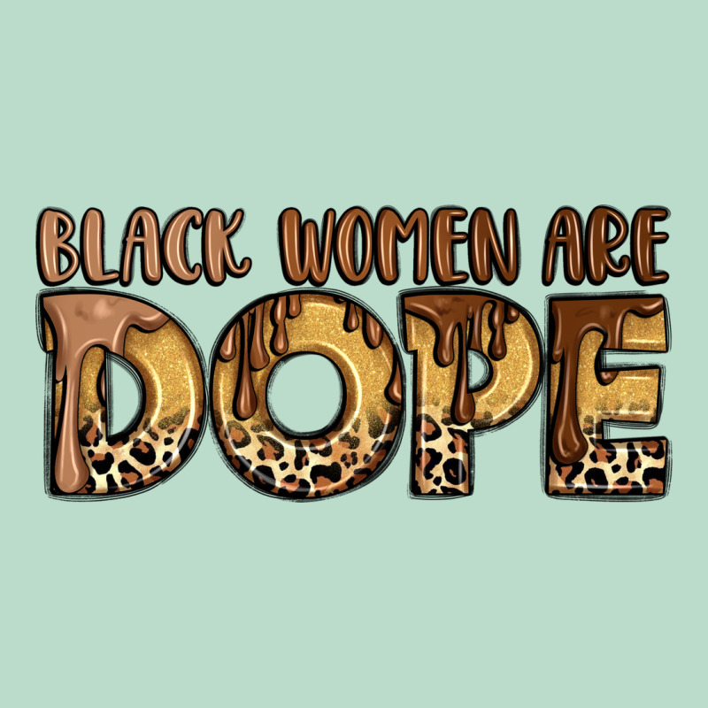 Black Women Are Dope Premium Hoodie by LillyAllenDesigns | Teevron
