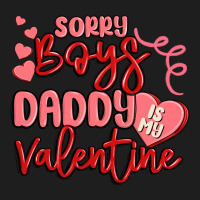 Sorry Boys Daddy Is My Valentine Heavyweight Hoodie | Teevron
