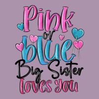 Pink Or Blue Big Sister Loves You Heavyweight Hoodie | Teevron