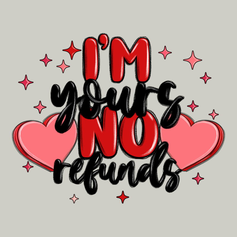 I'm Yours No Refunds Heavyweight Hoodie by MaliasSmallBusiness | Teevron