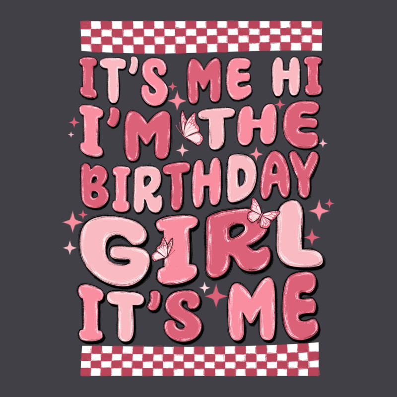 It's Me Hi I'm The Birthday Girl It's Me Heavyweight Hoodie by MaliasSmallBusiness | Teevron