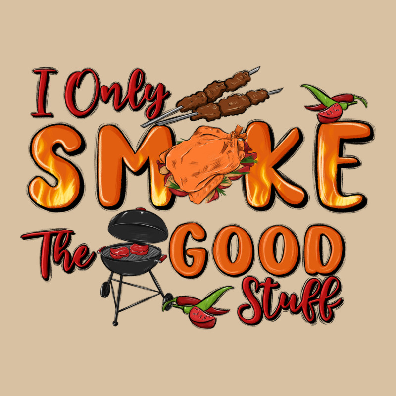 I Only Smoke The Good Stuff Heavyweight Hoodie by MaliasSmallBusiness | Teevron