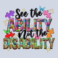 See The Ability Not The Disability Premium Sweatshirt | Teevron
