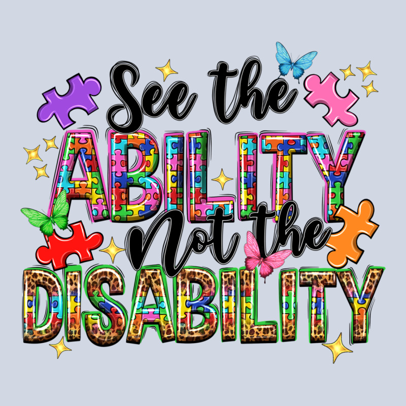 See The Ability Not The Disability Premium Sweatshirt by NancyCooperArtShop | Teevron