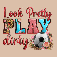 Look Pretty Play Dirty Soccer Urban Heavy Tee | Teevron