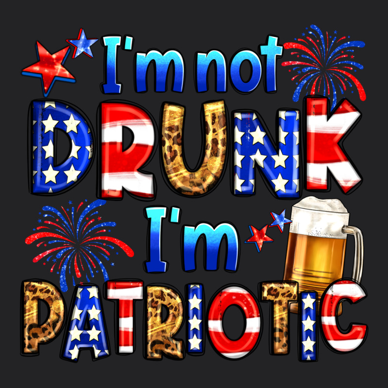 I'm Not Drunk I'm Patriotic Vintage Tee by Neo Western | Teevron