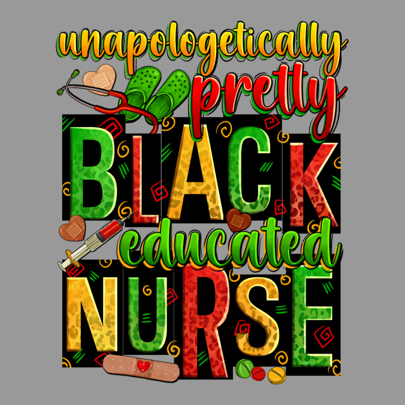 Unapologetically Pretty Black And Educated Nurse Vintage Hoodie by Zillion Design Studio | Teevron