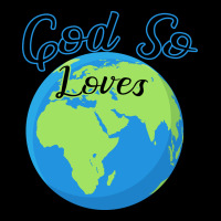 God So Loves Urban Hoodie | Teevron
