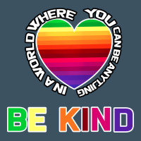 In A World Where You Can Be Anything Be Kind Shirt Urban Hoodie | Teevron