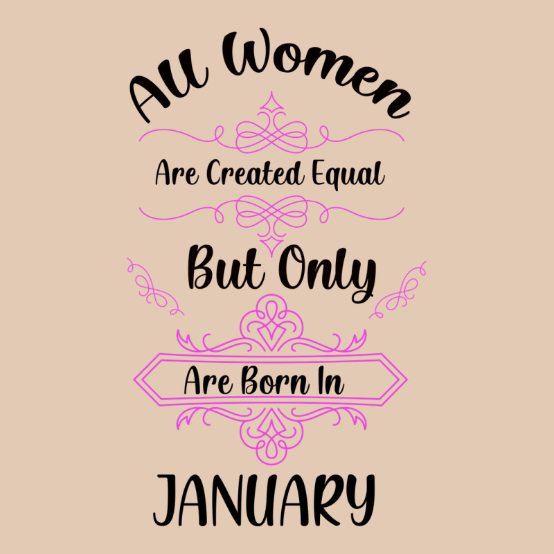 All Women Are Created Equal But Only The Smartest Are Born In January Urban Hoodie by Bettercallsaul | Teevron