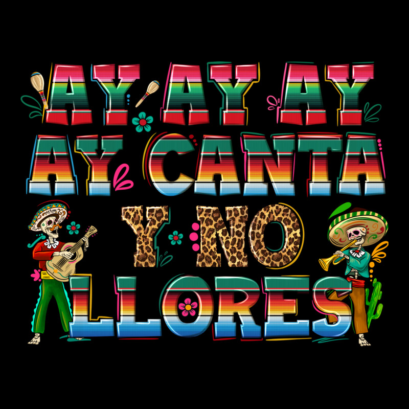 Ay Ay Ay Ay Canta Y No Llores Heavyweight Sweatshirt by texasbilliewilder | Teevron