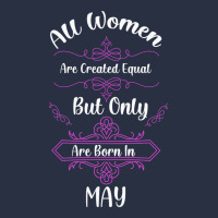All Women Are Created Equal But Only The Smartest Are Born In May Urban Hoodie | Teevron