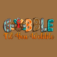 Gobble Till You Wobble Vintage Tee | Teevron