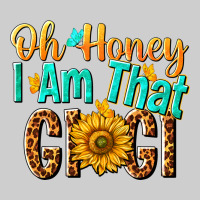 Oh Honey I Am That Gigi Nca Premium Sweatshirt | Teevron