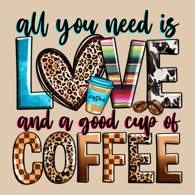 All You Need Is Love And A Good Cup Of Coffee Heavyweight Sweatshirt by Zillion Design Studio | Teevron